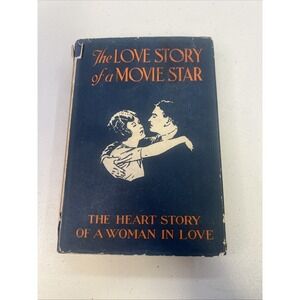 Edward J. Clode THE LOVE STORY OF A MOVIE STAR Edward J. Clode DJ